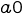 {a0}